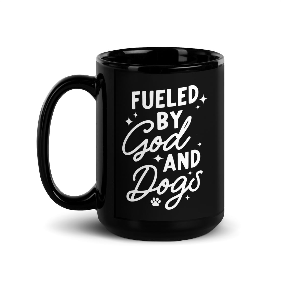 Mug - Fueled By God and Dogs 15oz.